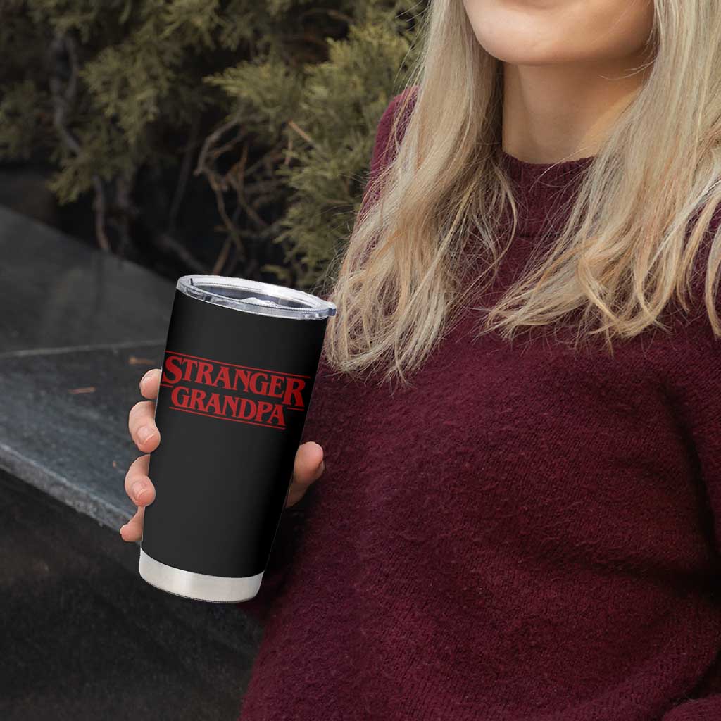 Stranger Grandpa Tumbler Cup Funny Grandfather Movie Gift