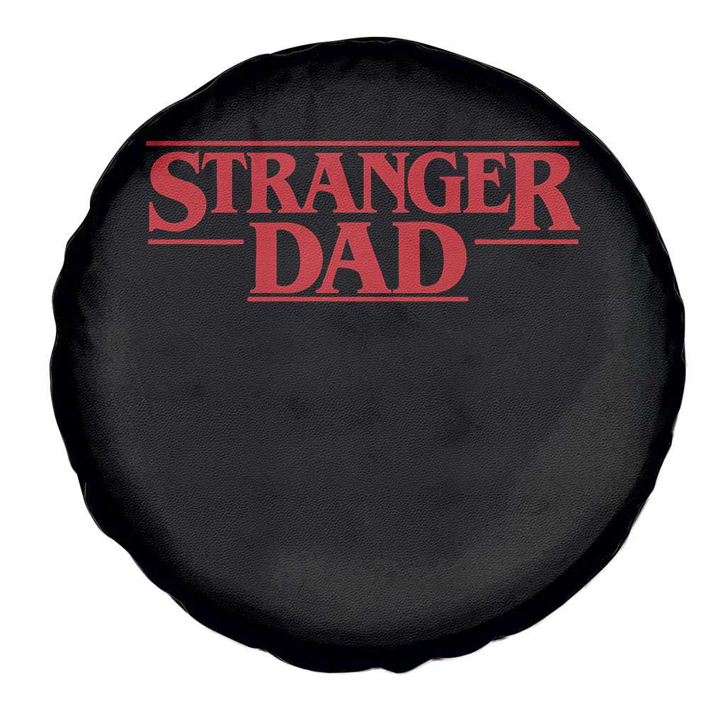 Stranger Dad Spare Tire Cover Funny Fathers Day Movie Gift