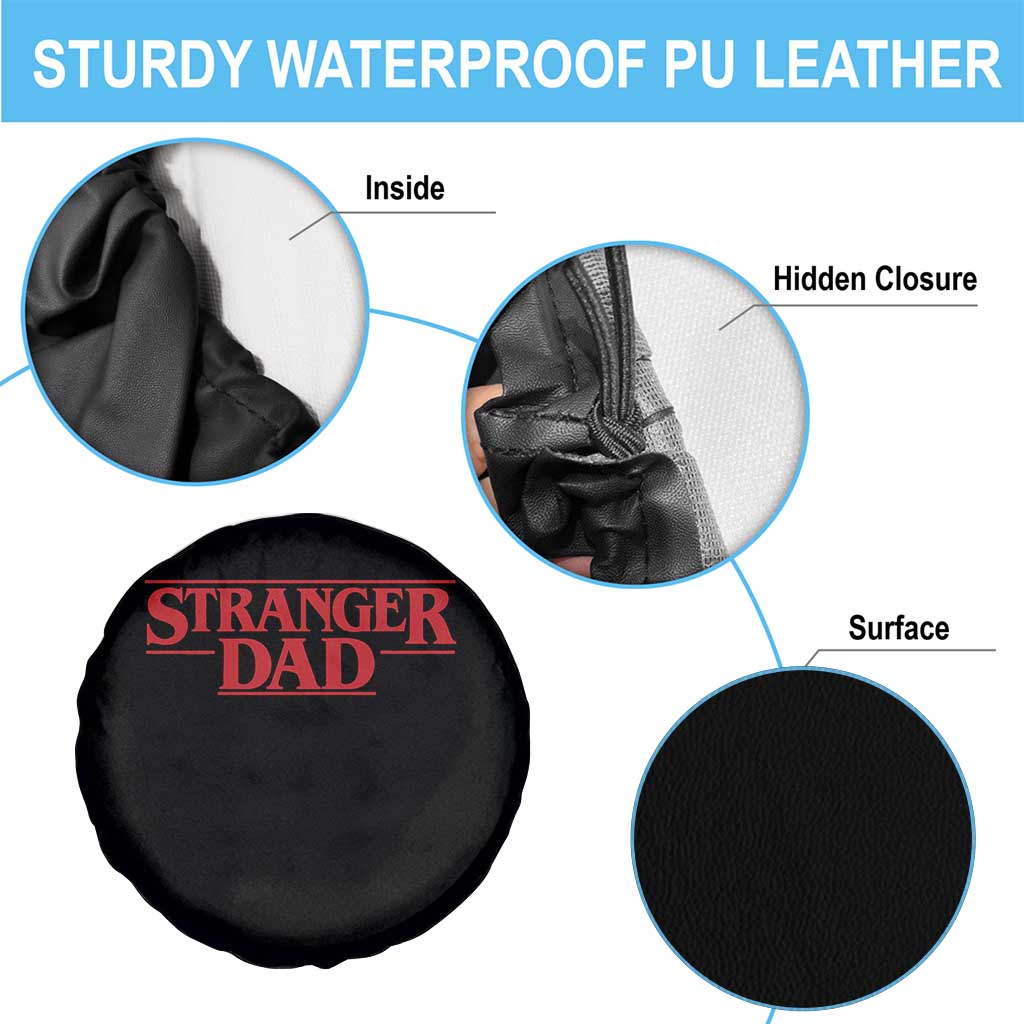 Stranger Dad Spare Tire Cover Funny Fathers Day Movie Gift
