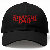 Stranger Dad Baseball Cap Funny Fathers Day Movie Gift