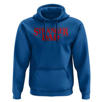 Stranger Dad Hoodie Funny Fathers Day Movie Gift