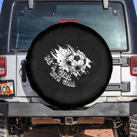 Soccer Lover Spare Tire Cover Be A Girl With Goals Football Funny Sayings - Wonder Print Shop