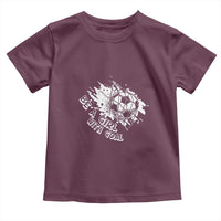 Soccer Lover Toddler T Shirt Be A Girl With Goals Football Funny Sayings - Wonder Print Shop
