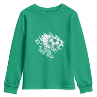 Soccer Lover Youth Sweatshirt Be A Girl With Goals Football Funny Sayings - Wonder Print Shop