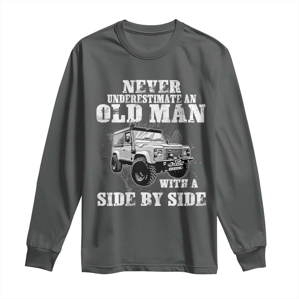Classic Car Long Sleeve Shirt Never Underestimate An Old Man With A Side By Side Vintage Car - Wonder Print Shop