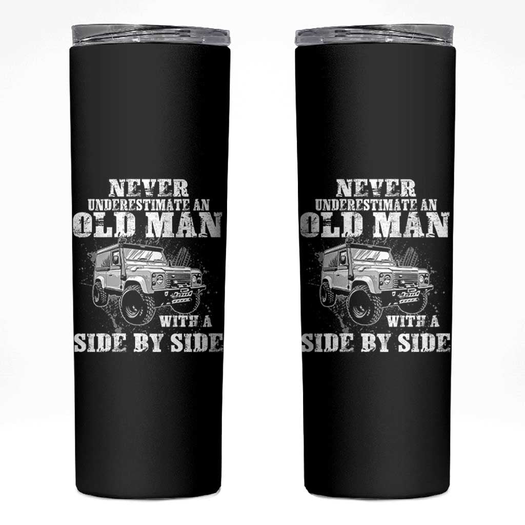Classic Car Skinny Tumbler Never Underestimate An Old Man With A Side By Side Vintage Car - Wonder Print Shop