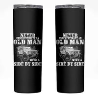 Classic Car Skinny Tumbler Never Underestimate An Old Man With A Side By Side Vintage Car - Wonder Print Shop