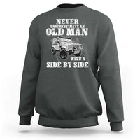 Classic Car Sweatshirt Never Underestimate An Old Man With A Side By Side Vintage Car - Wonder Print Shop