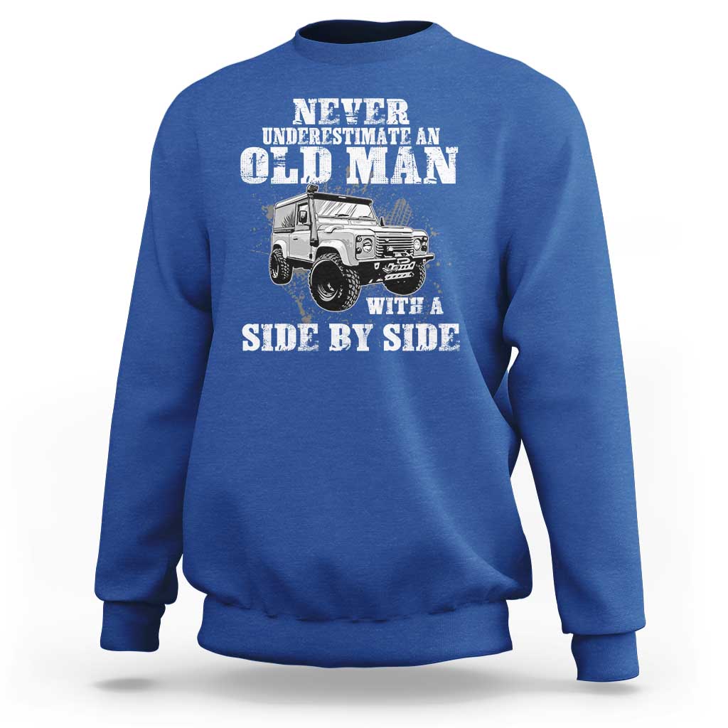 Classic Car Sweatshirt Never Underestimate An Old Man With A Side By Side Vintage Car - Wonder Print Shop