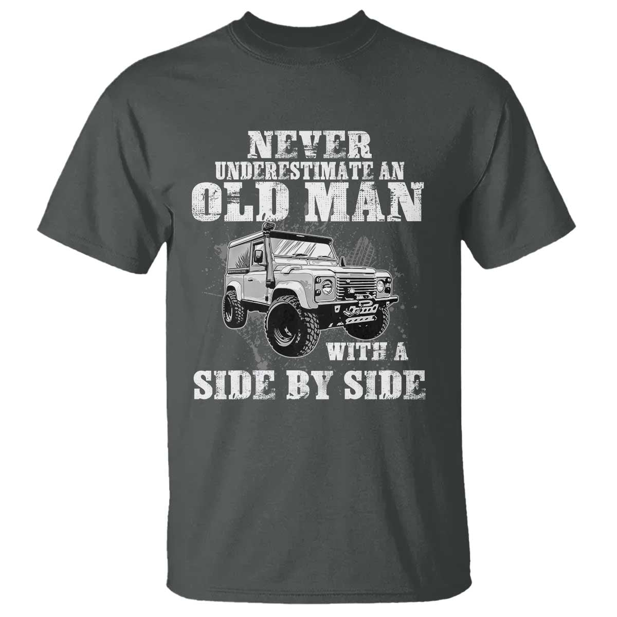 Classic Car T Shirt Never Underestimate An Old Man With A Side By Side Vintage Car - Wonder Print Shop