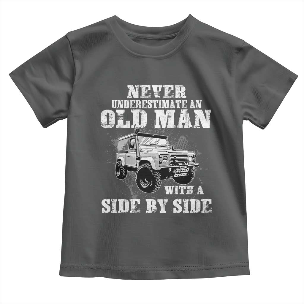 Classic Car Toddler T Shirt Never Underestimate An Old Man With A Side By Side Vintage Car - Wonder Print Shop