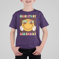 Birthday T Shirt For Kid Bruh It's My Birthday Smiley Face Party - Wonder Print Shop