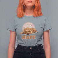Lazy Golden Retriever T Shirt For Women Nope Funny Dog Lover - Wonder Print Shop