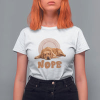 Lazy Golden Retriever T Shirt For Women Nope Funny Dog Lover - Wonder Print Shop