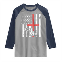 Pope Leo XIV Raglan Shirt First American Pope Catholic Religious Cross American Flag