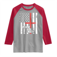 Pope Leo XIV Raglan Shirt First American Pope Catholic Religious Cross American Flag