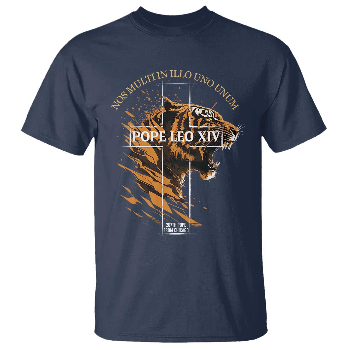 Cardinal Pope Leo XIV T Shirt Nos Multi In Illo Uno Unum 267th Pope From Chicago Tiger