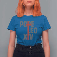 Pope Leo XIV T Shirt For Women First American Pope Catholic Religious Cross