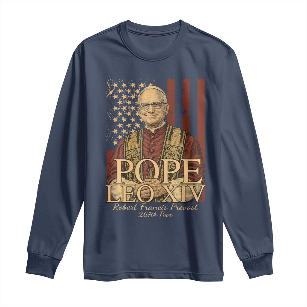 Cardinal Pope Leo XIV Long Sleeve Shirt 267th Robert Francis Prevost American Flag