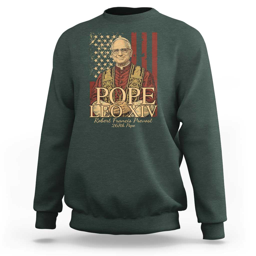 Cardinal Pope Leo XIV Sweatshirt 267th Robert Francis Prevost American Flag