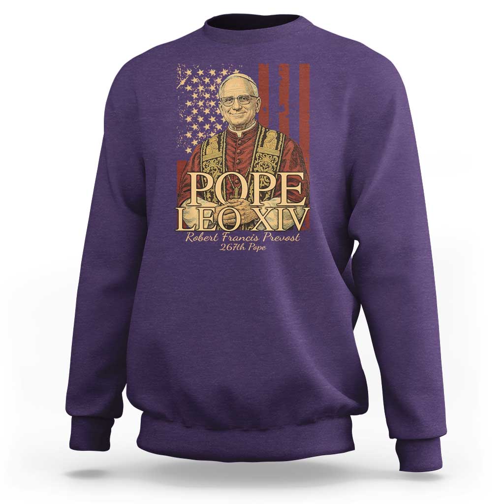 Cardinal Pope Leo XIV Sweatshirt 267th Robert Francis Prevost American Flag