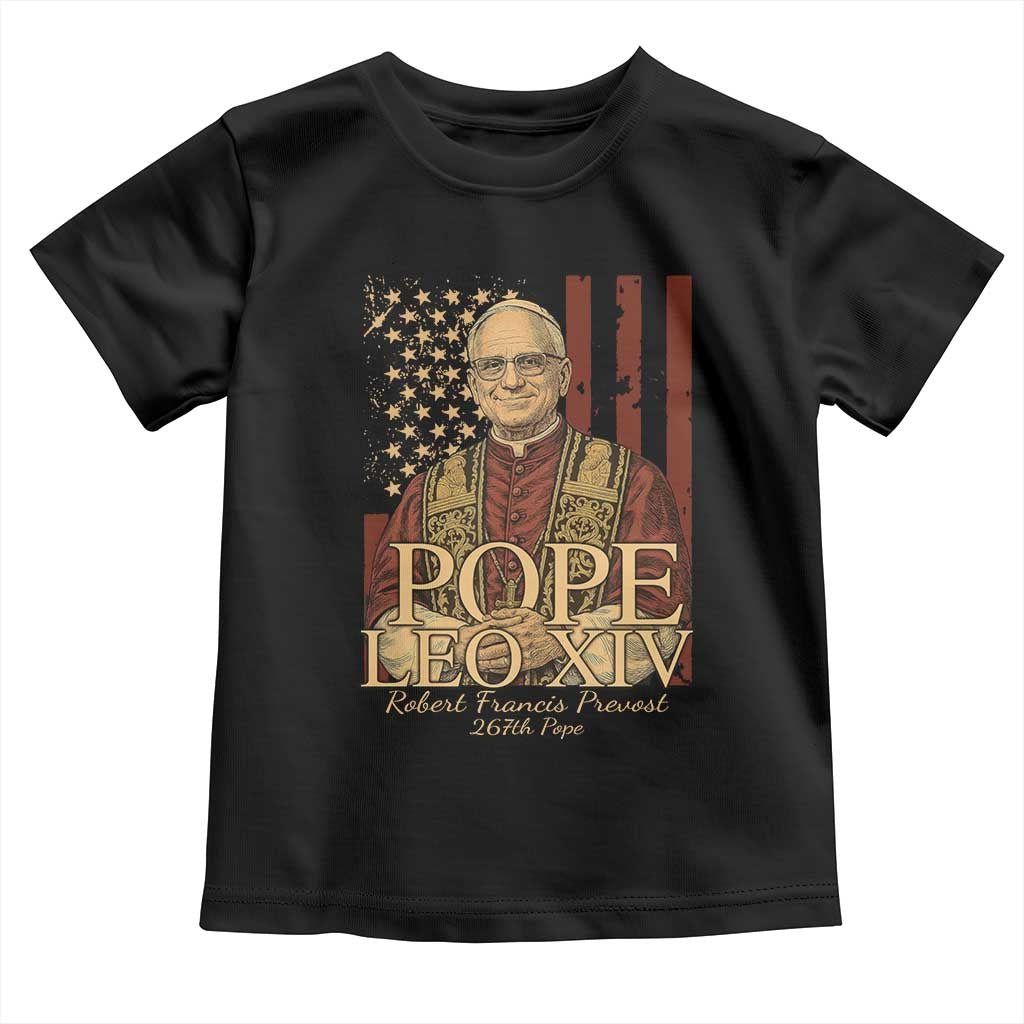 Cardinal Pope Leo XIV Toddler T Shirt 267th Robert Francis Prevost American Flag