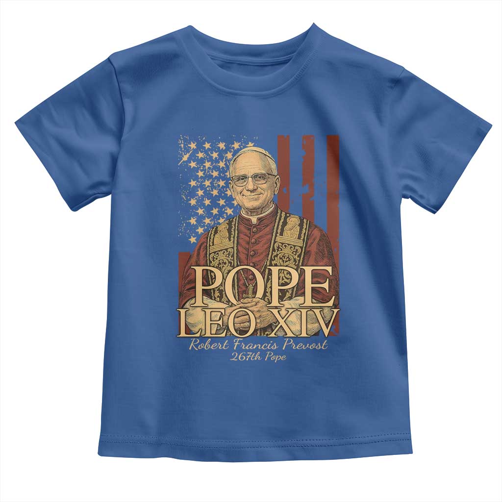 Cardinal Pope Leo XIV Toddler T Shirt 267th Robert Francis Prevost American Flag