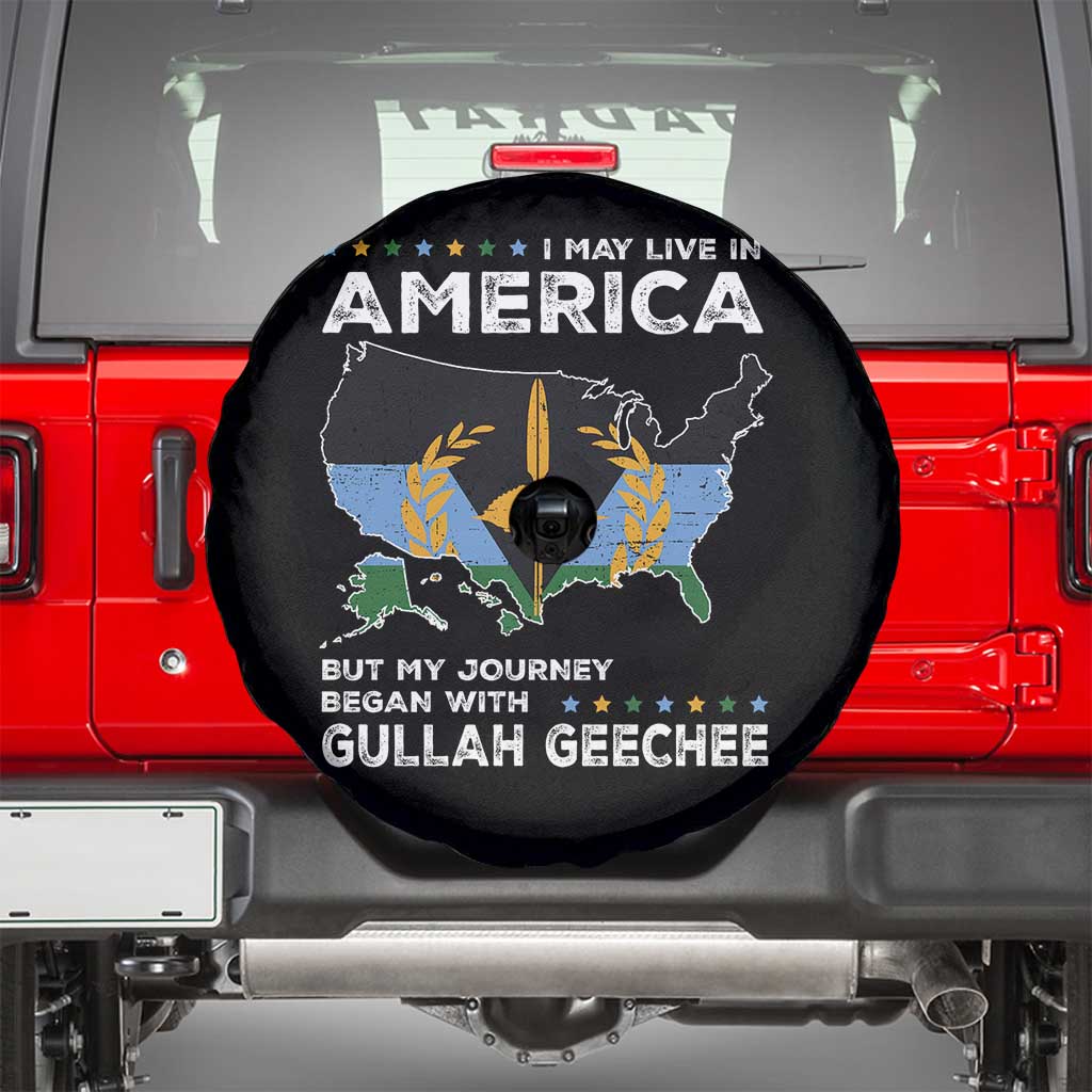 I May Live In America But My Journey Began With Gullah Geechee Spare Tire Cover Gullah Geechee Pride