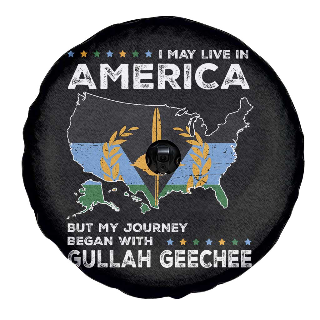 I May Live In America But My Journey Began With Gullah Geechee Spare Tire Cover Gullah Geechee Pride