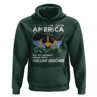 I May Live In America But My Journey Began With Gullah Geechee Hoodie Gullah Geechee Pride