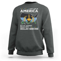 I May Live In America But My Journey Began With Gullah Geechee Sweatshirt Gullah Geechee Pride