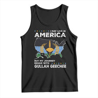 I May Live In America But My Journey Began With Gullah Geechee Tank Top Gullah Geechee Pride