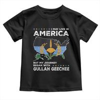I May Live In America But My Journey Began With Gullah Geechee Toddler T Shirt Gullah Geechee Pride