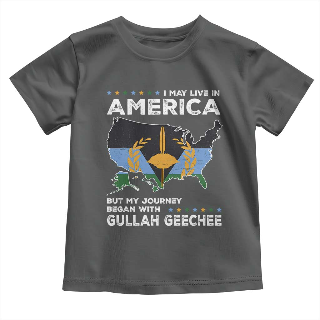 I May Live In America But My Journey Began With Gullah Geechee Toddler T Shirt Gullah Geechee Pride