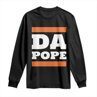 Funny Da Pope From America Chicago Long Sleeve Shirt