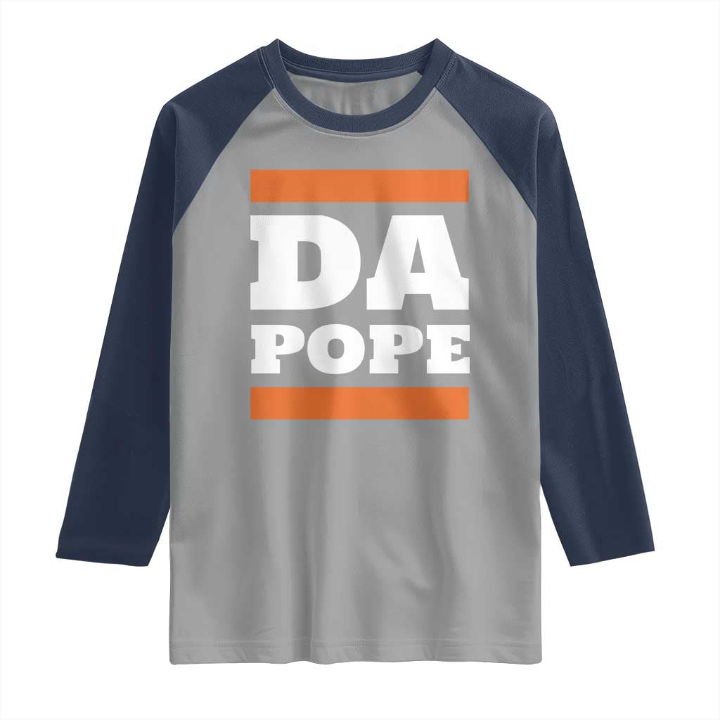 Funny Da Pope From America Chicago Raglan Shirt