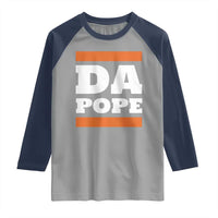 Funny Da Pope From America Chicago Raglan Shirt