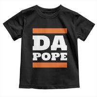 Funny Da Pope From America Chicago Toddler T Shirt