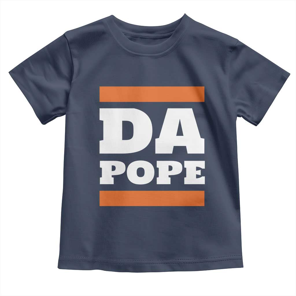 Funny Da Pope From America Chicago Toddler T Shirt