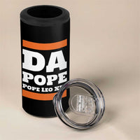 Funny Da Pope From America Chicago Pope Leo XIV 4 in 1 Can Cooler Tumbler