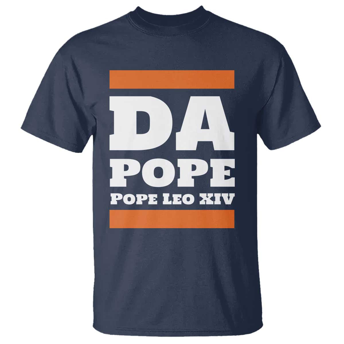 Funny Da Pope From America Chicago Pope Leo XIV T Shirt
