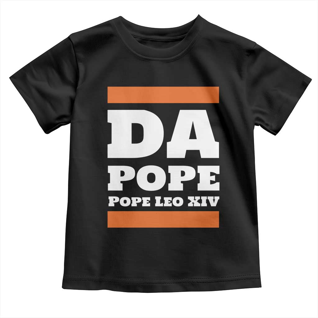 Funny Da Pope From America Chicago Pope Leo XIV Toddler T Shirt