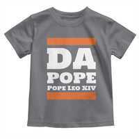 Funny Da Pope From America Chicago Pope Leo XIV Toddler T Shirt