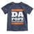 Funny Da Pope From America Chicago Pope Leo XIV Toddler T Shirt