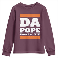Funny Da Pope From America Chicago Pope Leo XIV Youth Sweatshirt