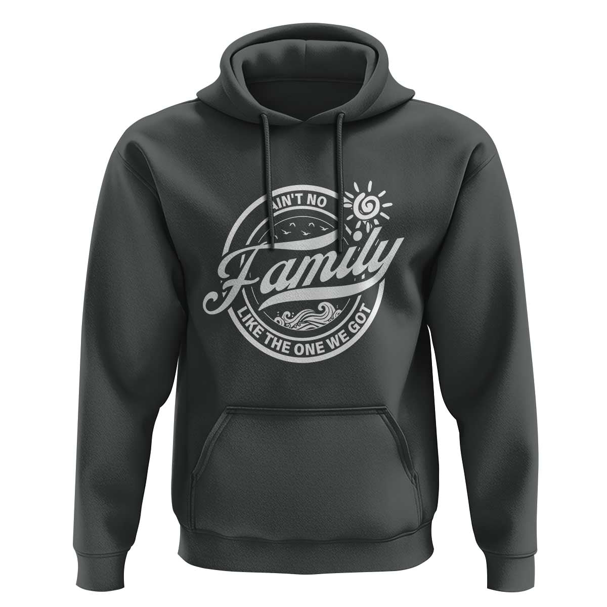 Family Reunion Matching Hoodie Ain't No Family Like The One We Got Sun Ocean Wave - Wonder Print Shop