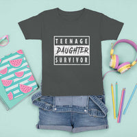 Teenage Daughter Survivor T Shirt For Kid Vintage Funny Popular Parenting Quote - Wonder Print Shop
