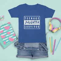 Teenage Daughter Survivor T Shirt For Kid Vintage Funny Popular Parenting Quote - Wonder Print Shop
