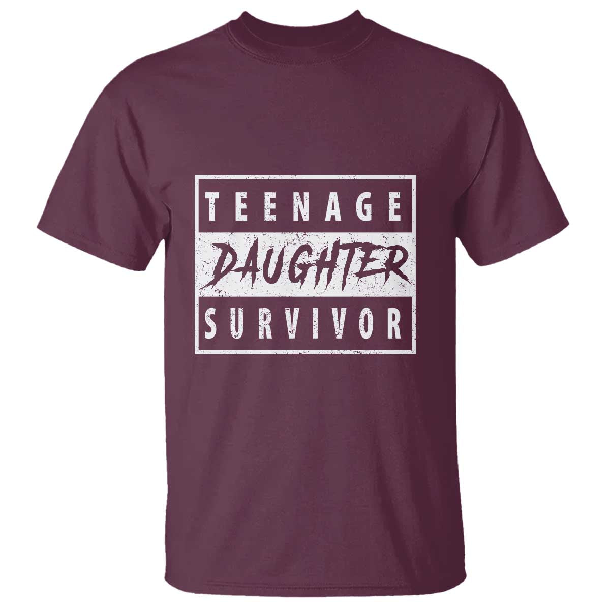 Teenage Daughter Survivor T Shirt Vintage Funny Popular Parenting Quote - Wonder Print Shop