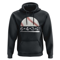 Funny Baseball Hoodie 6+4+3=2 Double Play Baseball Player - Wonder Print Shop